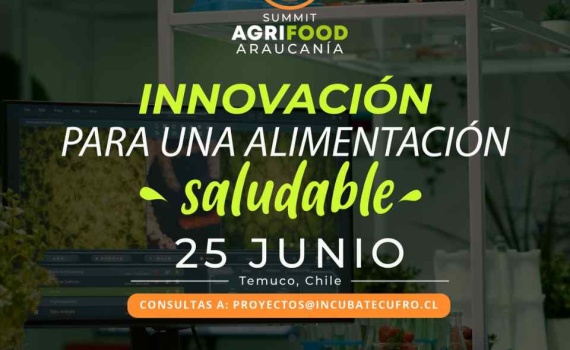 AgriFood Summit Araucanía 2025 – Enfocando la Salud del Suelo para la Salud Humana